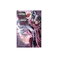 Little, Brown & Company I Got a Cheat Skill in Another World and Became Unrivaled in the Real World, Too, Vol. 6 (manga) (häftad, eng)