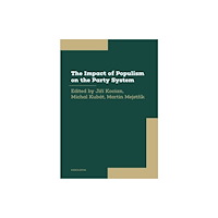 Karolinum,Nakladatelstvi Univerzity Karlovy,Czech  The Impact of Populism on the Party System (häftad, eng)