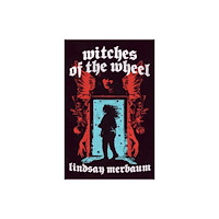 Creature Publishing Witches of the Wheel (häftad, eng)