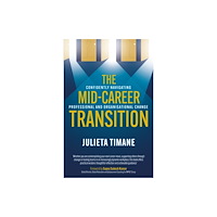 Rethink Press The Mid-Career Transition (häftad, eng)