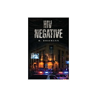 Pegasus Elliot Mackenzie Publishers HIV Negative (inbunden, eng)