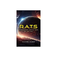 Pegasus Elliot Mackenzie Publishers R.A.T.S: Revolutionary Army of Teens (Second Edition) (häftad, eng)