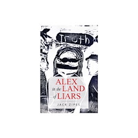 Pegasus Elliot Mackenzie Publishers Alex in the Land of Liars (häftad, eng)