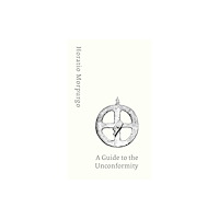 Triarchy Press A Guide to the Unconformity (häftad, eng)