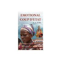 Pegasus Elliot Mackenzie Publishers Emotional Coup D'etat (häftad, eng)