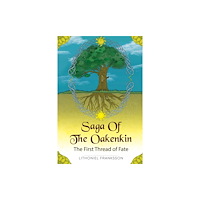 Pegasus Elliot Mackenzie Publishers Saga Of The Oakenkin: The First Thread of Fate (häftad, eng)