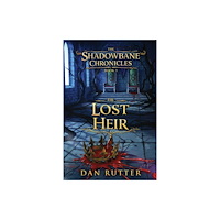 Pegasus Elliot Mackenzie Publishers The Shadowbane Chronicles: Book 1 - The Lost Heir (häftad, eng)