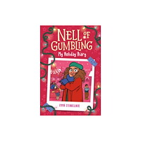 Random House USA Inc Nell of Gumbling: My Holiday Diary (häftad, eng)