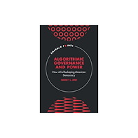Emerald Publishing Limited Algorithmic Governance and Power (inbunden, eng)