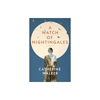 Inanna Publications and Education Inc. A Watch of Nightingales (häftad, eng)