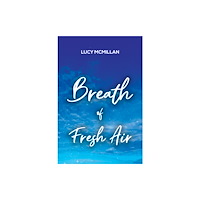 Austin Macauley Publishers Breath of Fresh Air (häftad, eng)