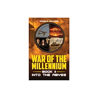 Austin Macauley Publishers War of the Millennium: Book II (häftad, eng)