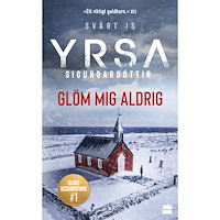 Yrsa Sigurdardottir Glöm mig aldrig (pocket)