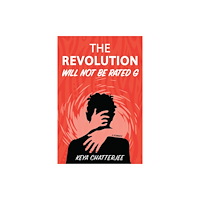 Green Writers Press The Revolution Will Not Be Rated G (häftad, eng)