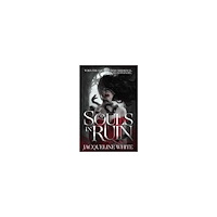 Jacqueline White Souls In Ruin (häftad, eng)