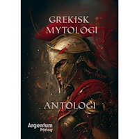Argentum Förlag Grekisk Mytologi (häftad)