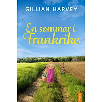 Harvey Gillian En sommar i Frankrike (häftad)