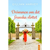 Harvey Gillian Drömmen om det franska slottet (häftad)