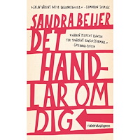 Sandra Beijer Det handlar om dig (pocket)