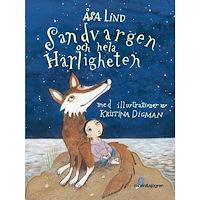 Åsa Lind Sandvargen och hela härligheten (inbunden)