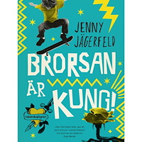 Jenny Jägerfeld Brorsan är kung! (pocket)