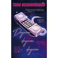 Tone Schunnesson Dagarna, dagarna, dagarna (pocket)
