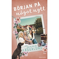 Jenny Fagerlund Början på något nytt (pocket)