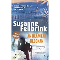 Susanne Fellbrink Än klämtar klockan (pocket)