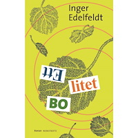 Inger Edelfeldt Ett litet bo (inbunden)
