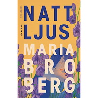 Maria Broberg Nattljus (inbunden)