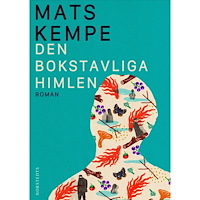 Mats Kempe Den bokstavliga himlen (inbunden)