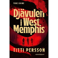 Titti Persson Djävulen i West Memphis (bok, flexband)