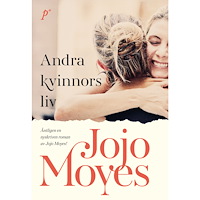 Jojo Moyes Andra kvinnors liv (bok, storpocket)