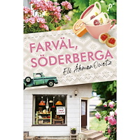 Eli Åhman Owetz Farväl, Söderberga (pocket)