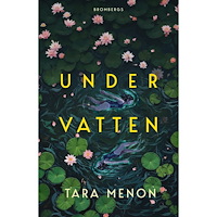 Tara Menon Under vatten (inbunden)