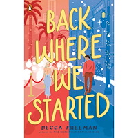 Becca Freeman Back Where We Started: A Novel (häftad, eng)