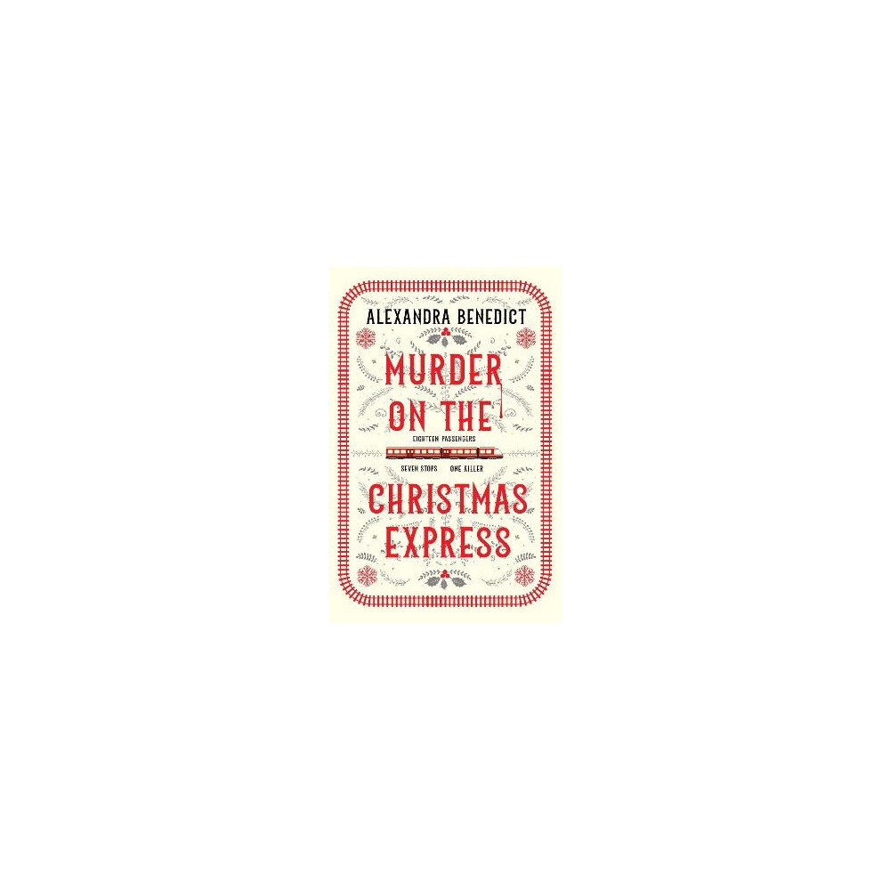 Murder On The Christmas Express (pocket, english) Alexandra Benedict