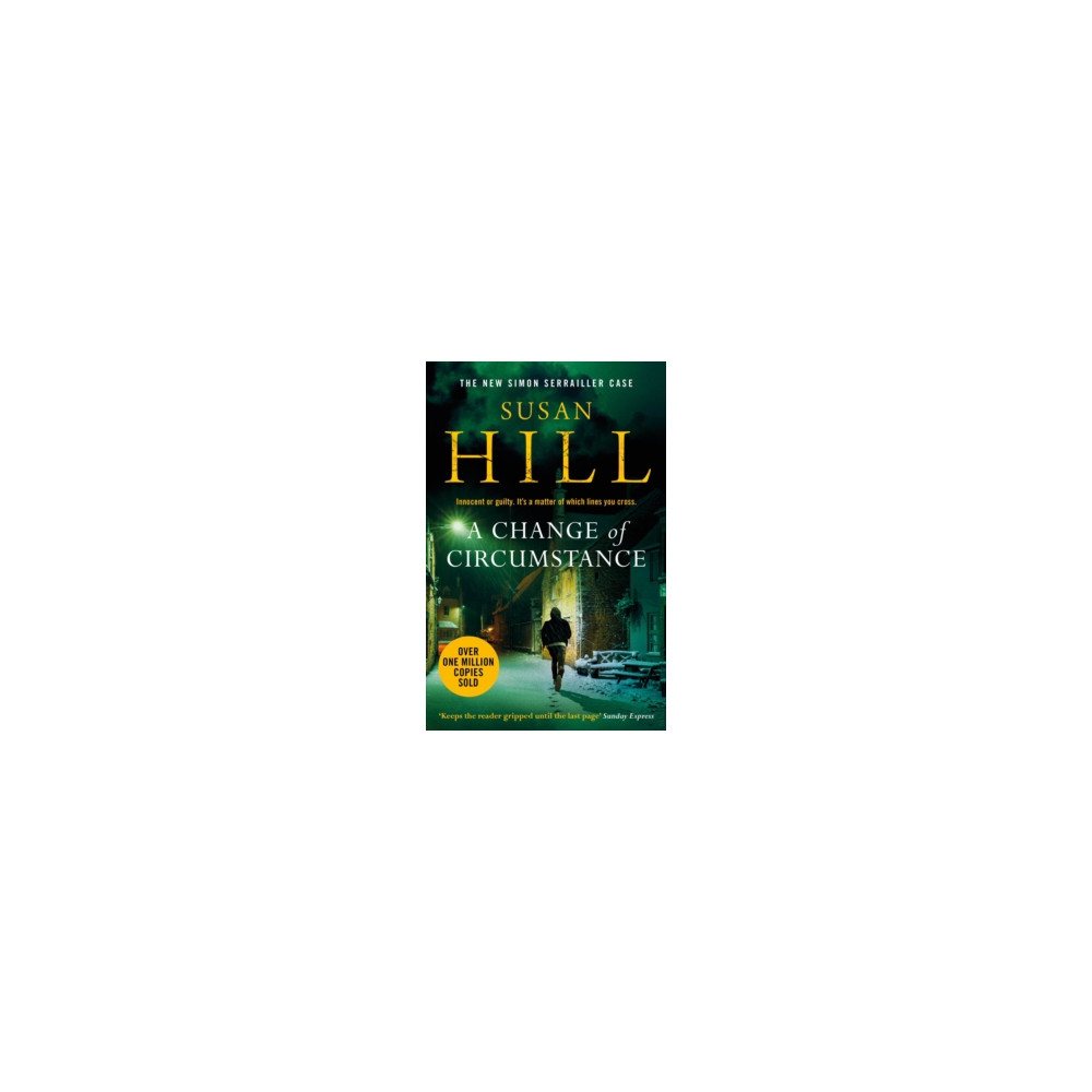 Change of Circumstance - The new Simon Serrailler novel from the million-co (pocket, english) Susan Hill