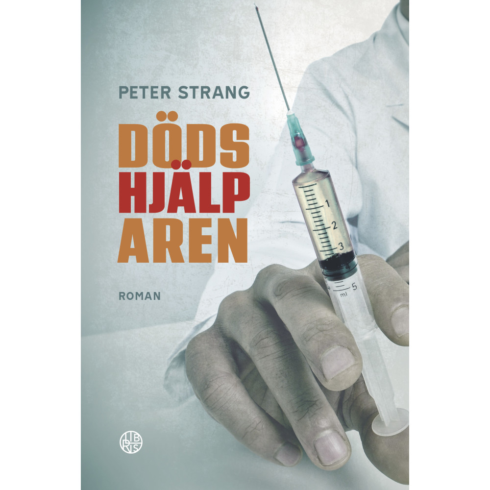 Dödshjälparen (inbunden) Peter Strang