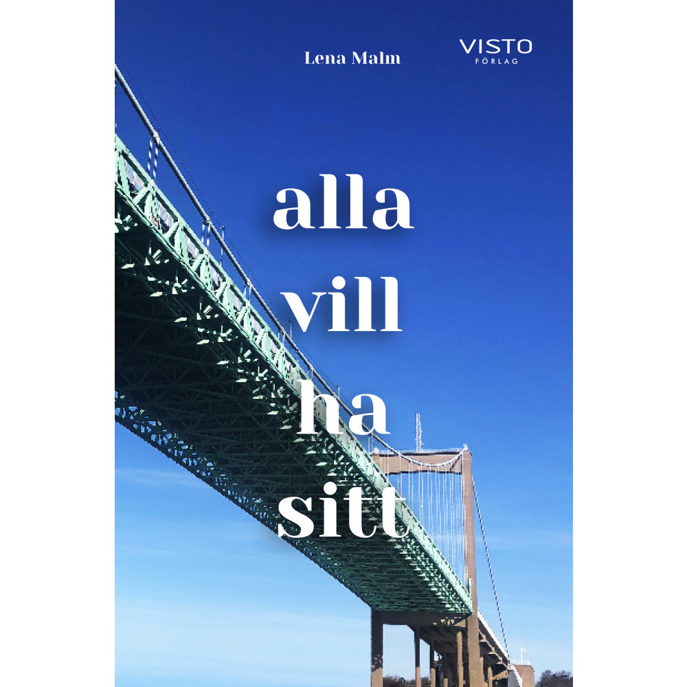 Alla vill ha sitt (bok, danskt band) Lena Malm