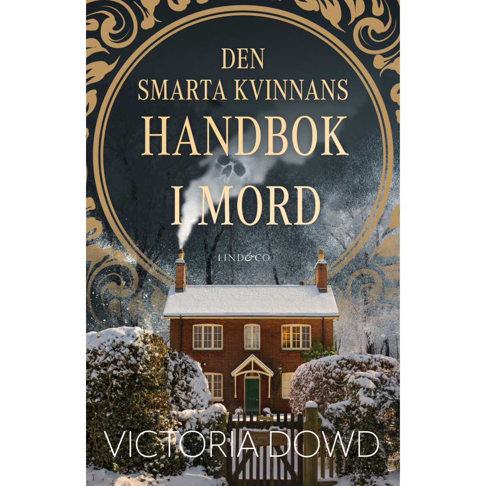 Den smarta kvinnans handbok i mord (inbunden) Victoria Dowd