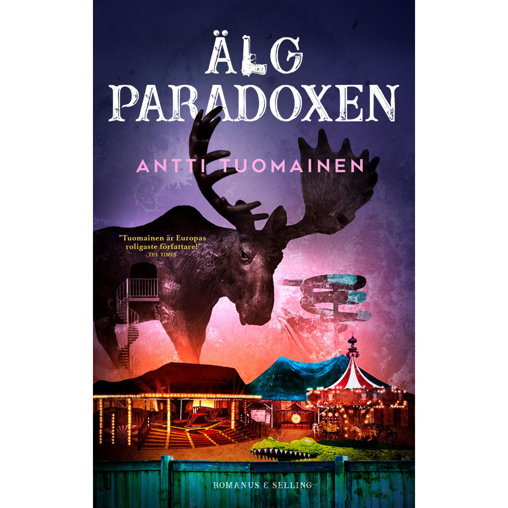 Älgparadoxen (inbunden) Antti Tuomainen
