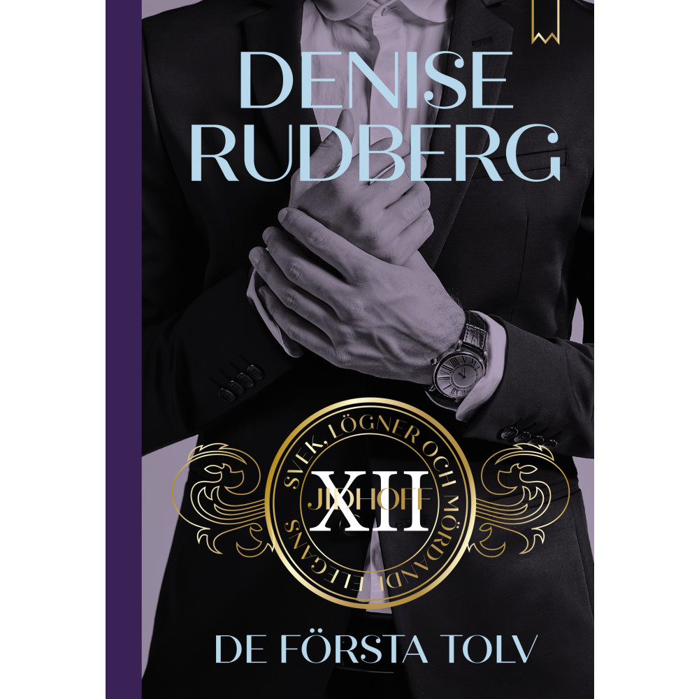 De första tolv (bok, kartonnage) Denise Rudberg