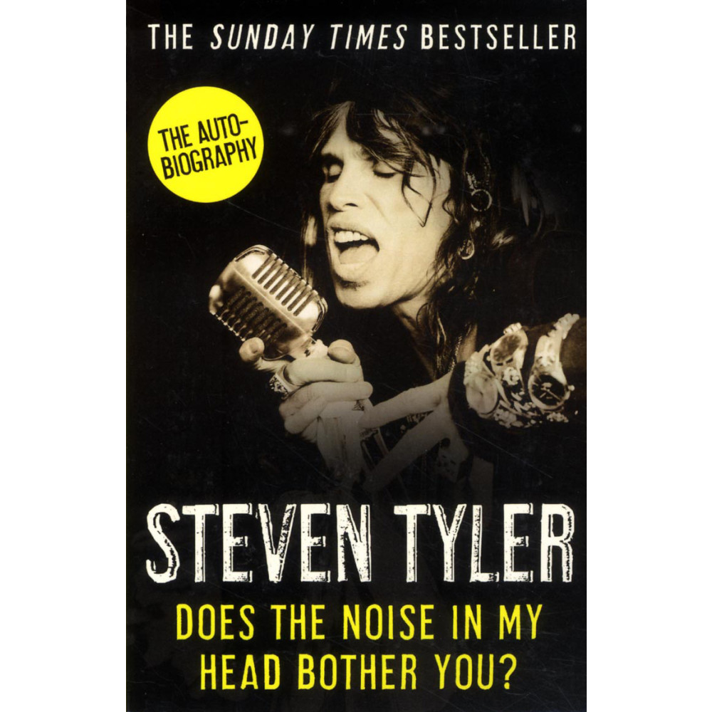 Does the Noise in My Head Bother You? (pocket, english) Steven Tyler