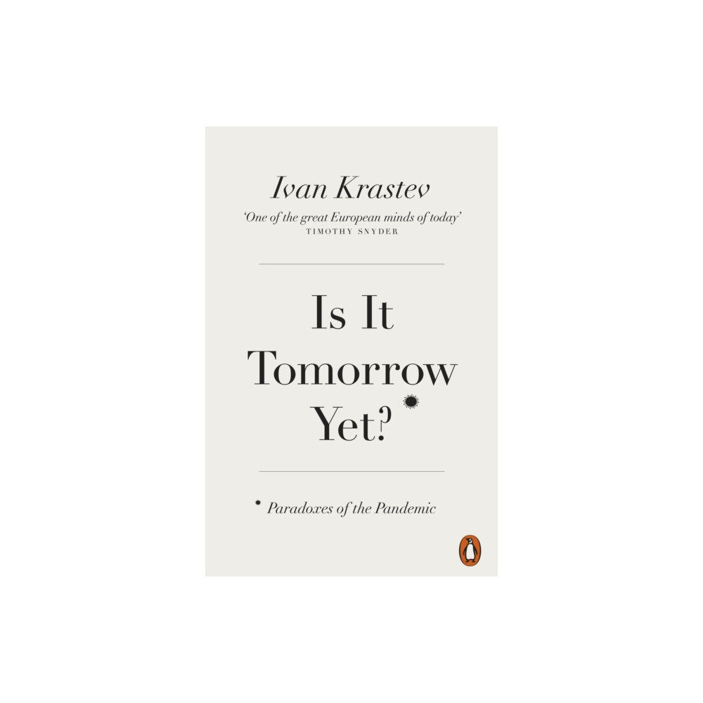 Is It Tomorrow Yet? (pocket, english) Ivan Krastev