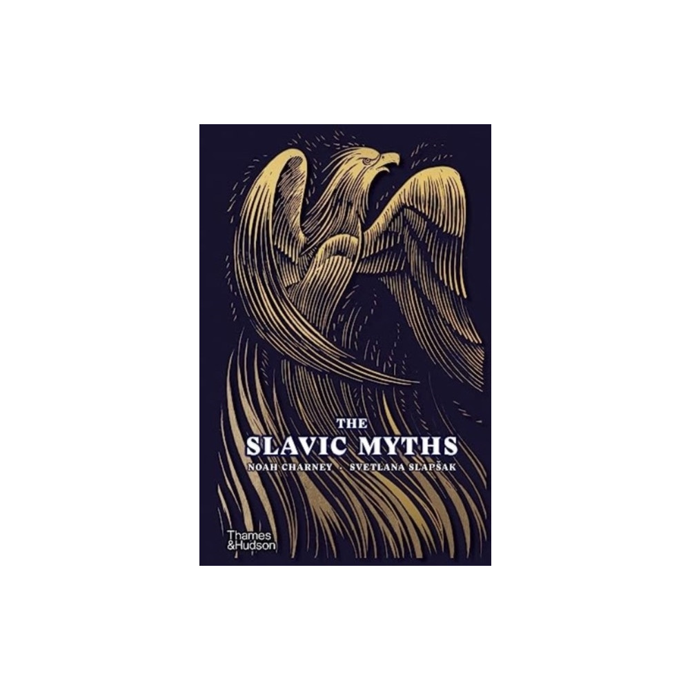 The Slavic Myths (inbunden, english) Noah Charney