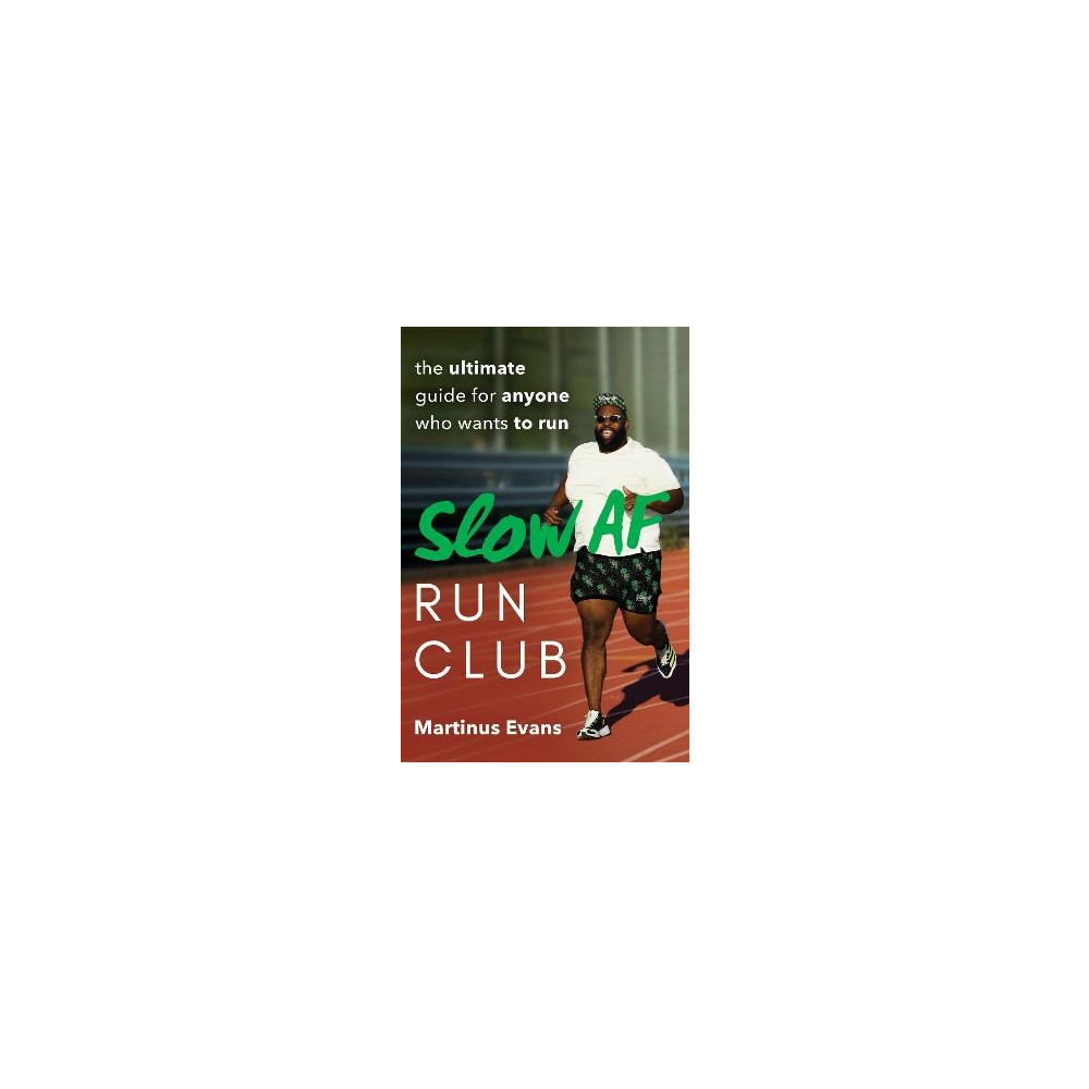 Slow Af Run Club (pocket, english) Martinus Evans