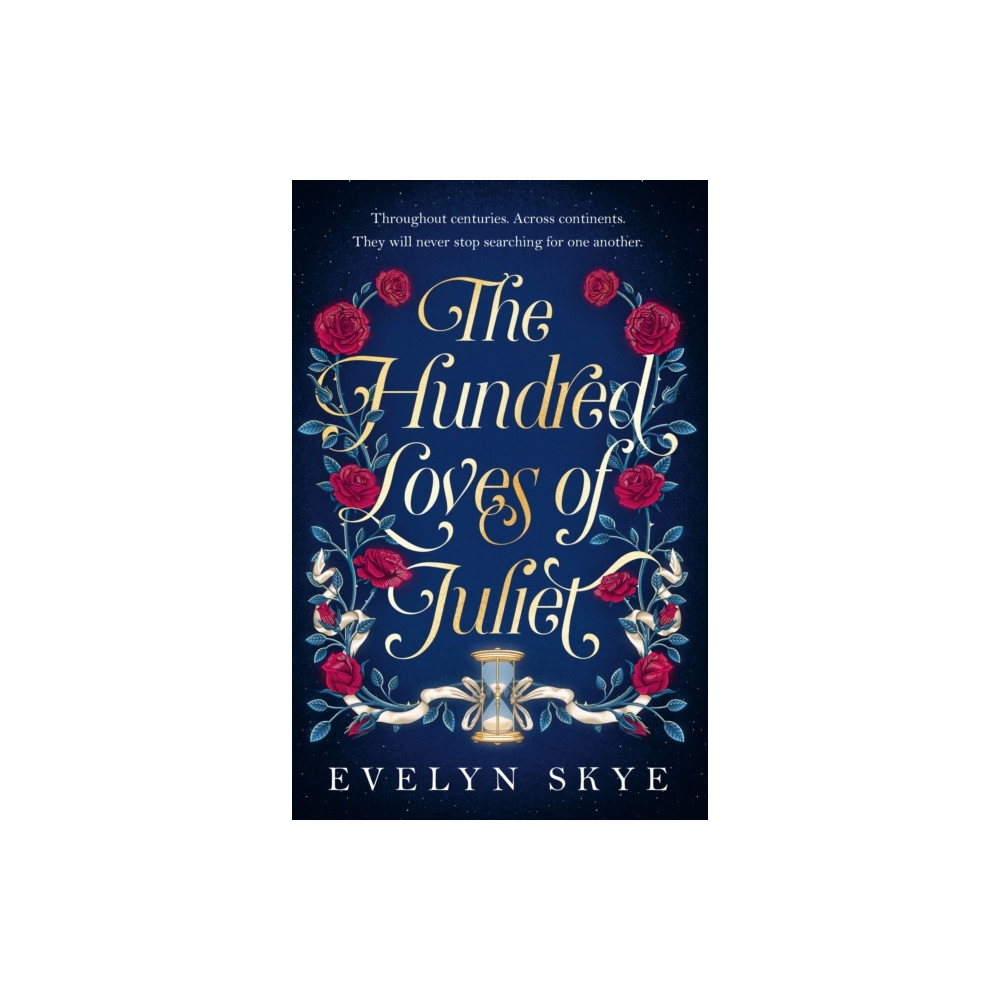 The Hundred Loves of Juliet (häftad, english) Evelyn Skye