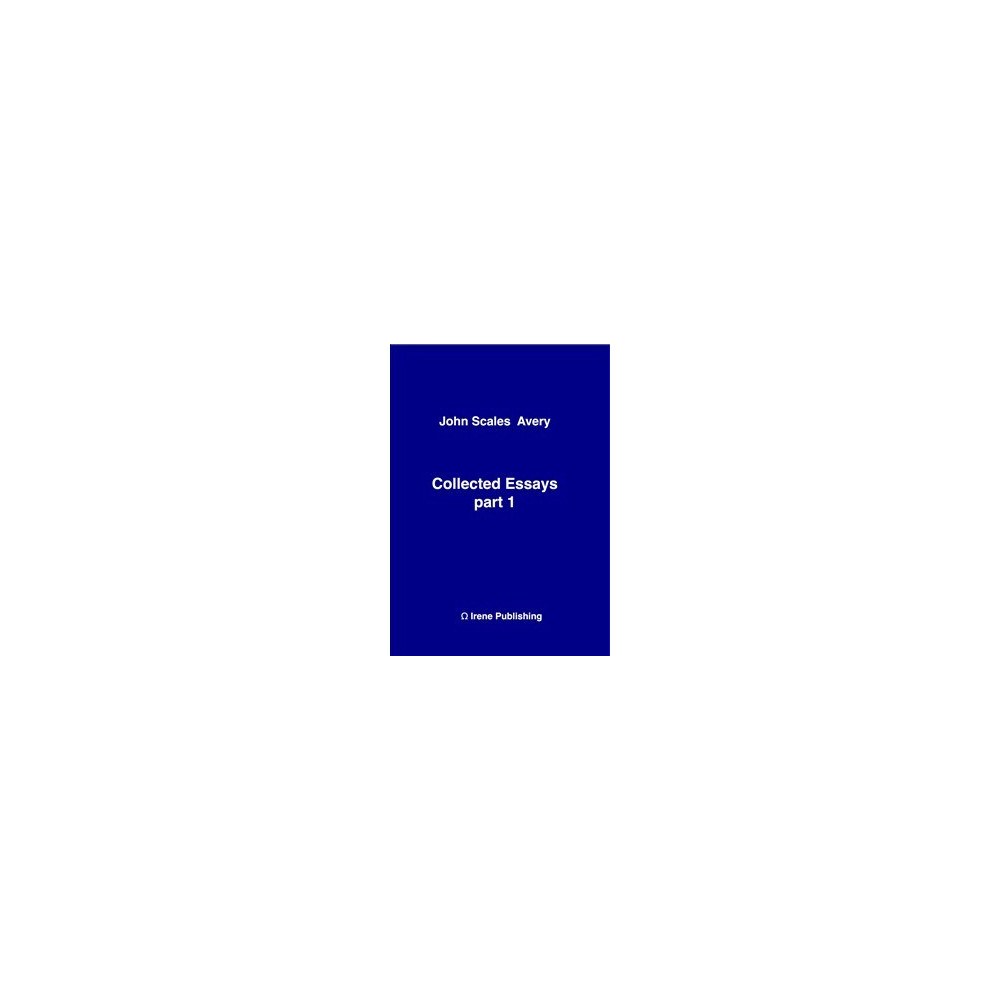 Collected Essays 1 (häftad, english) John Scales Avery