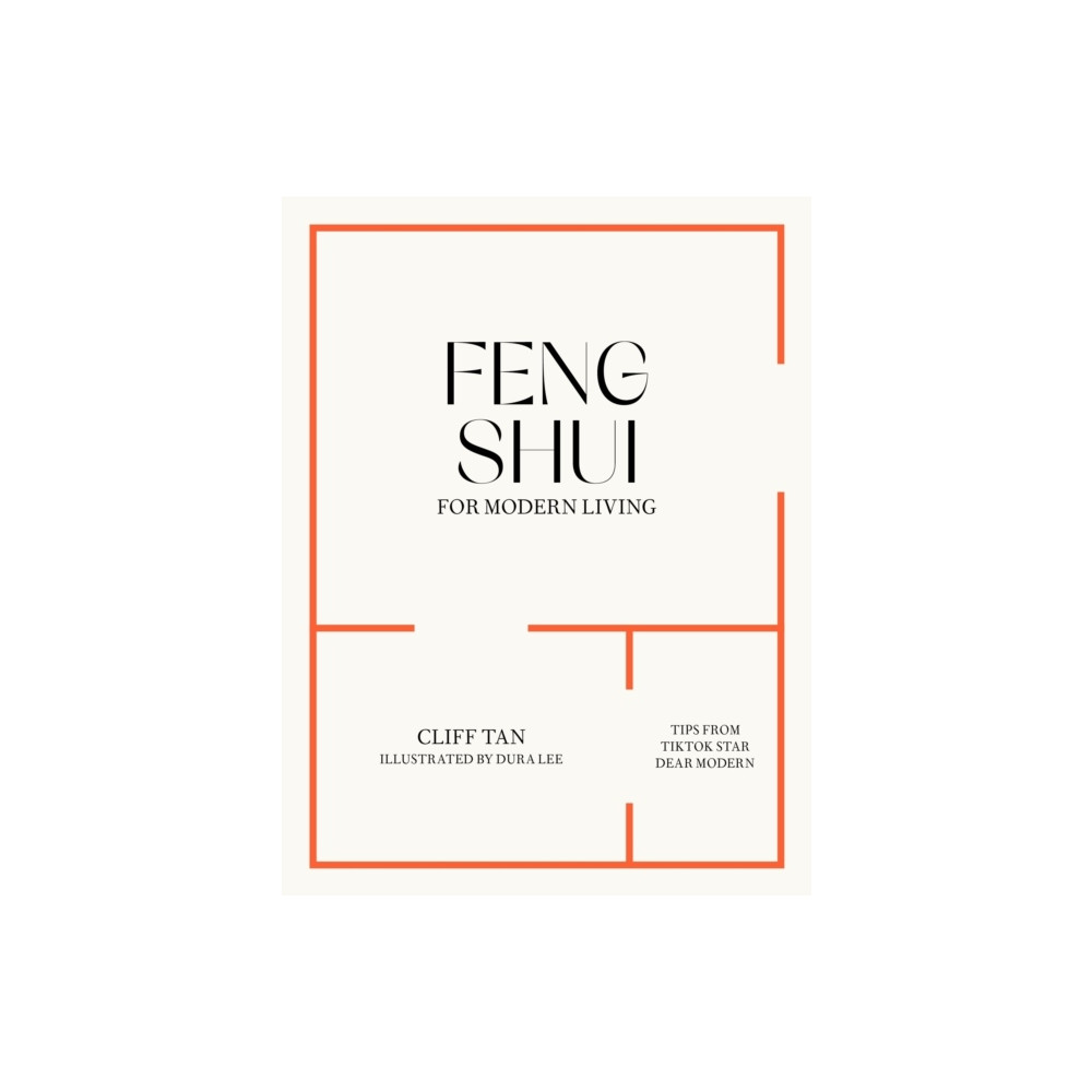 Feng Shui Modern (inbunden, english) Cliff Tan